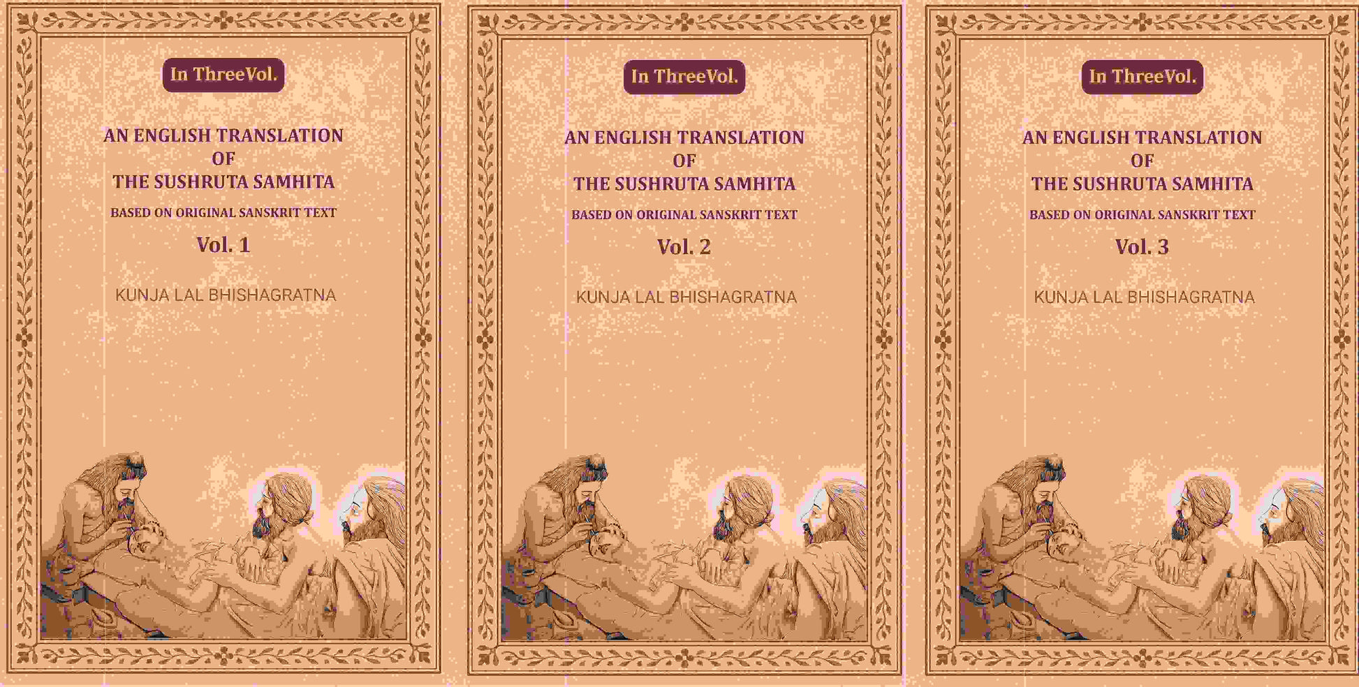 An English translation of the Sushruta samhita, based on original Sanskrit text (3 Vols. Set) - Gyan Books