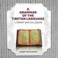 A Grammar of the Tibetan Language: Literary and Colloquial - Gyan Books