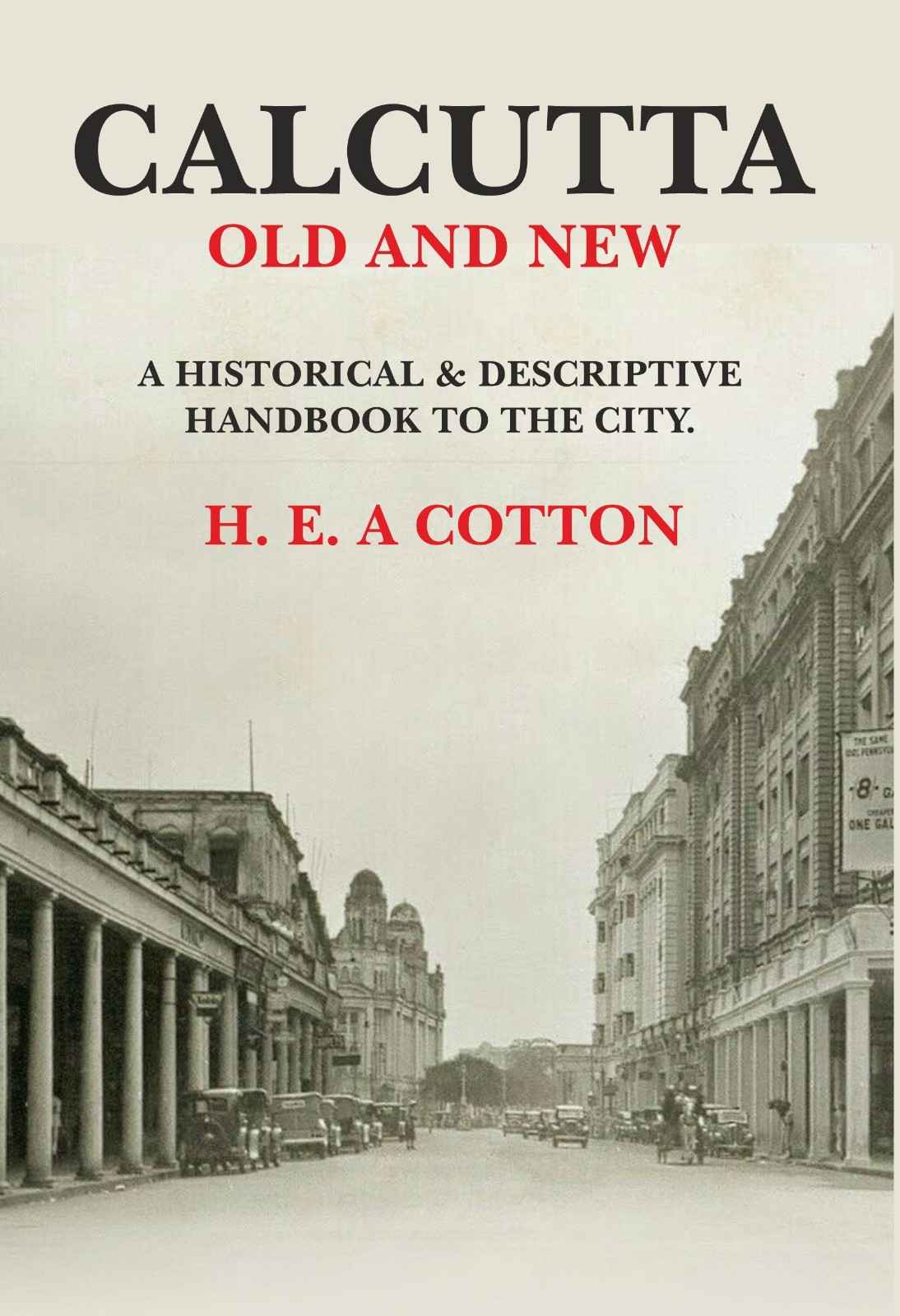 Calcutta old and New - Gyan Books