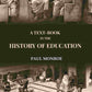 A Text-Book in the History of Education - Gyan Books