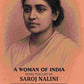 A Woman Of India: Being The Life Of Saroj Nalini (Founder Of The Women's Insititute Movement In India ) - Gyan Books