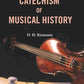 A Catechism of Musical History (2nd) - Gyan Books