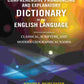 A Comprehensive Pronouncing and Explanatory Dictionary of the English Language: With Vocabularies of Classical, Scripture, and Modern Geographical Names - Gyan Books