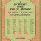 A Dictionary of the English Language: For The Use of Schools, And For General Reference - Gyan Books
