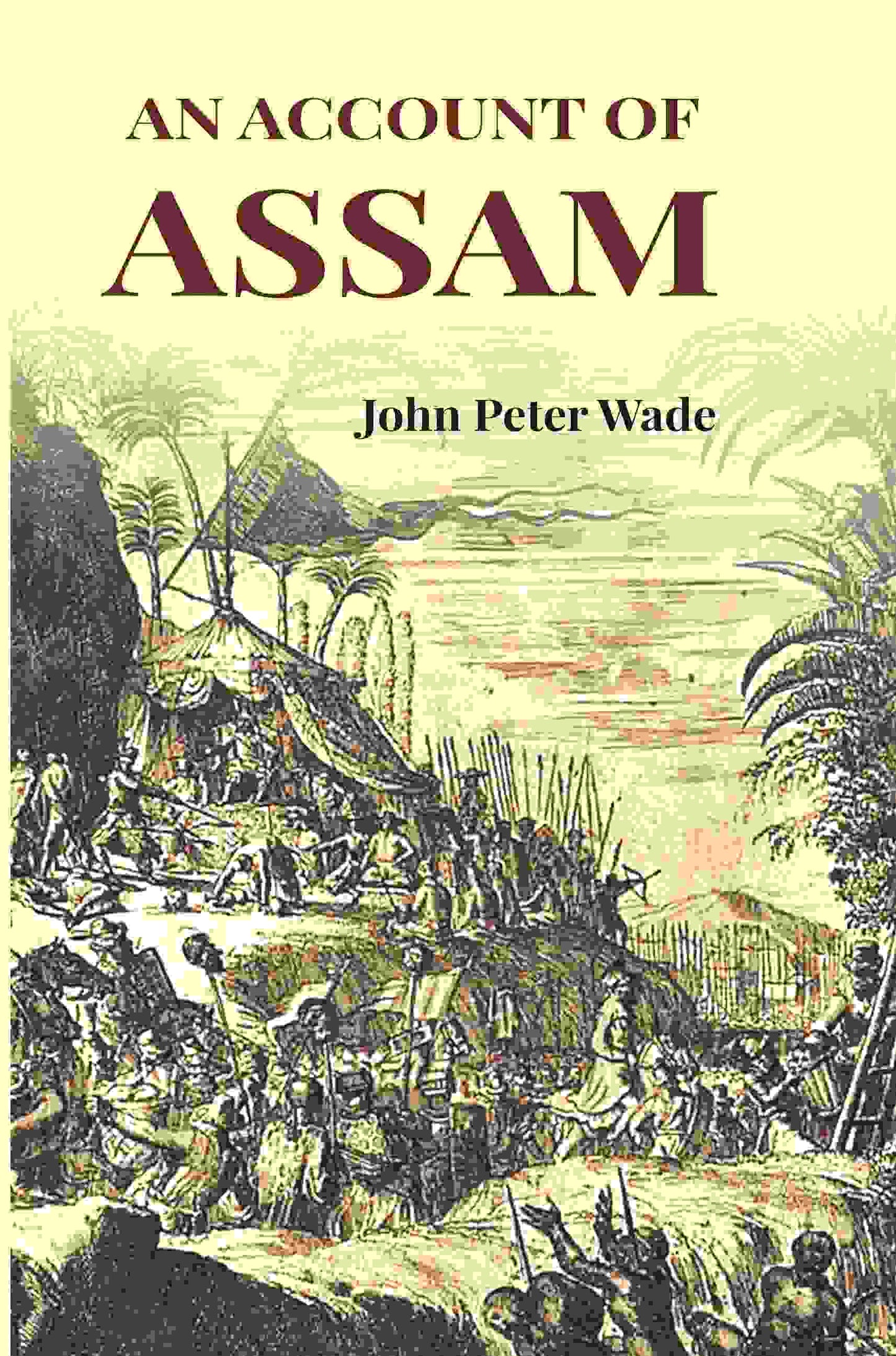 An Account of Assam - Gyan Books