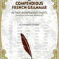A Compendious French Grammar: In Two Independent Parts (Introductory and Advanced) - Gyan Books