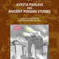 Avesta Pahlavi And Ancient Persian Studies - Gyan Books