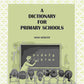 A Dictionary for Primary Schools - Gyan Books