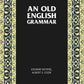 An Old English Grammar - Gyan Books
