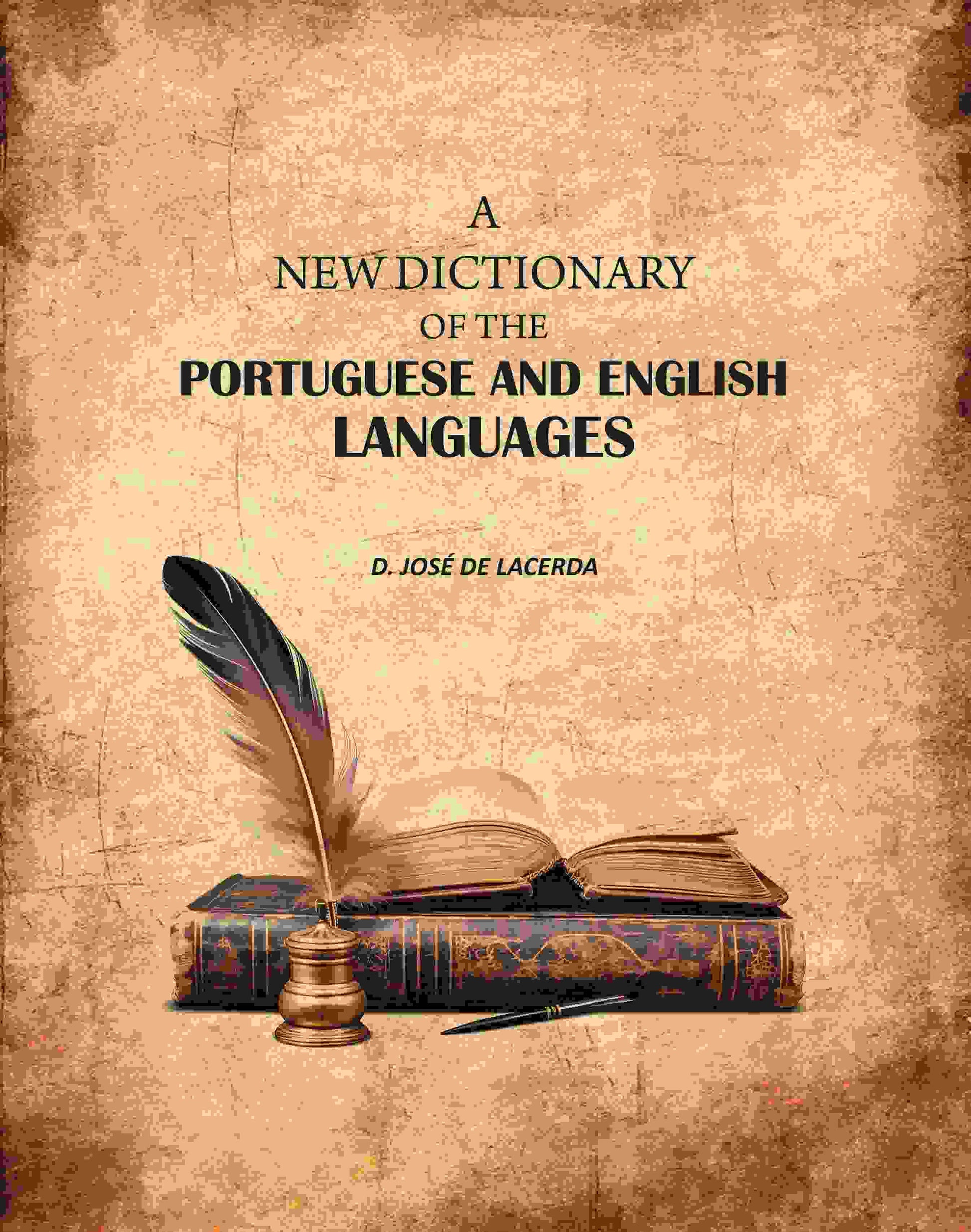 A New Dictionary of the Portuguese and English Languages - Gyan Books