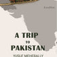 A Trip To Pakistan - Gyan Books