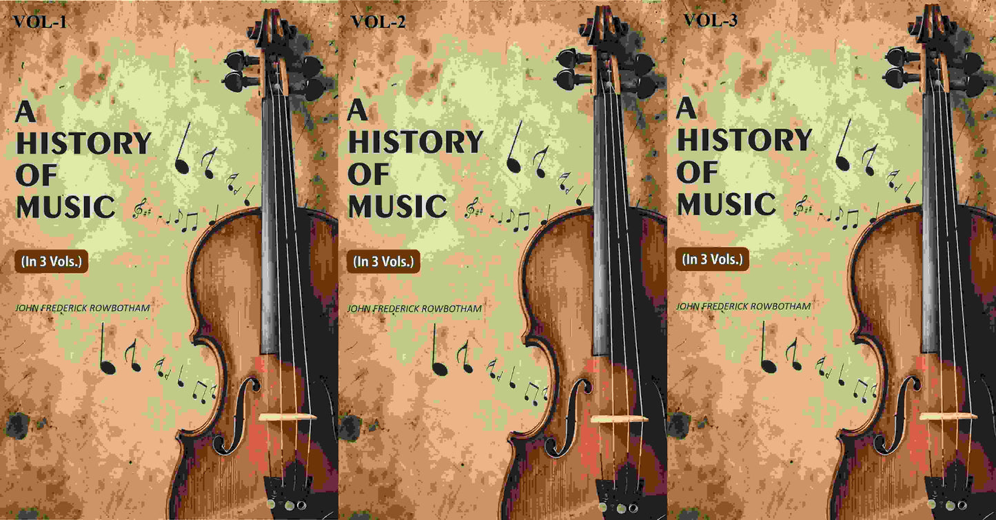 A History Of Music (3 Vols. Set) - Gyan Books