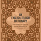 An English-Telugu Dictionary: Explaning The English Idioms & Phrases in Telugu - Gyan Books