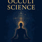 An Outline Of Occult Science - Gyan Books