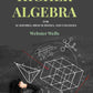 A Short Course in Higher Algebra: For Academies, High Schools, and Colleges - Gyan Books
