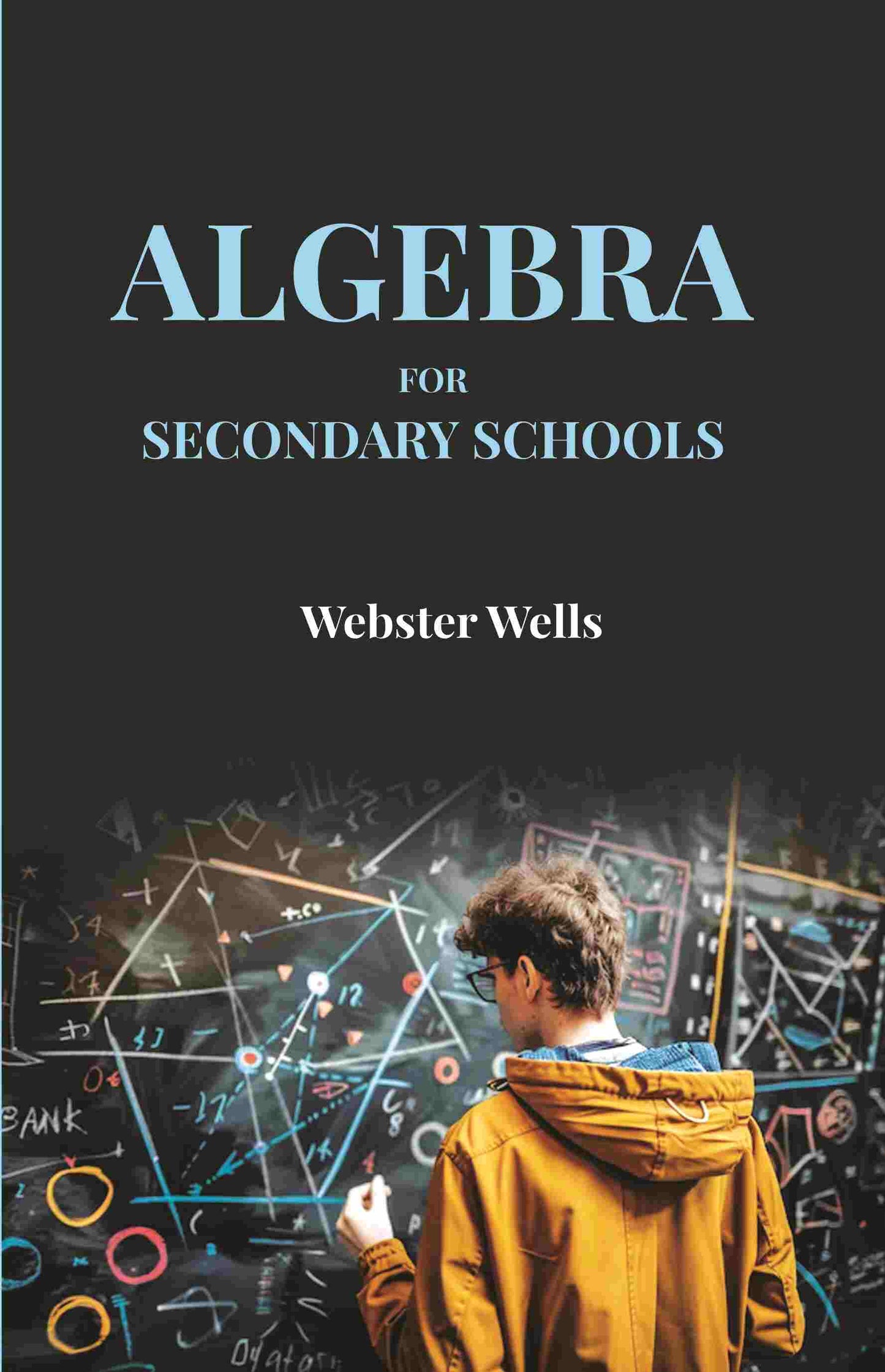 Algebra for Secondary Schools - Gyan Books