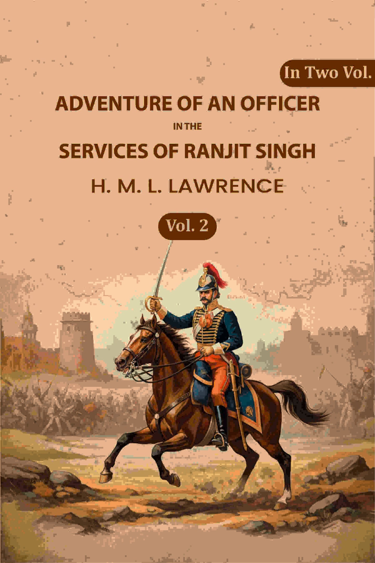 Adventure of an Officer in the Services of Ranjit Singh (2nd) - Gyan Books