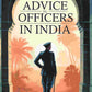 Advice to officers in India - Gyan Books
