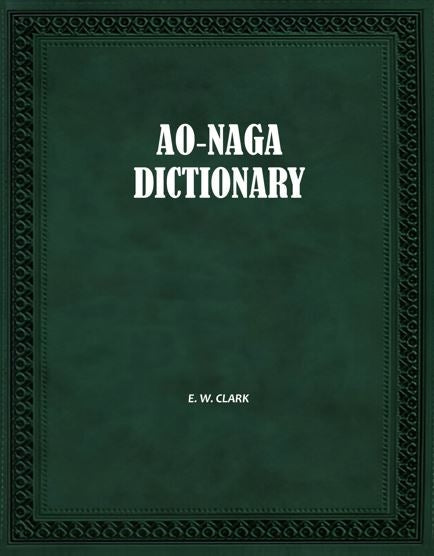 Ao-Naga dictionary - Gyan Books