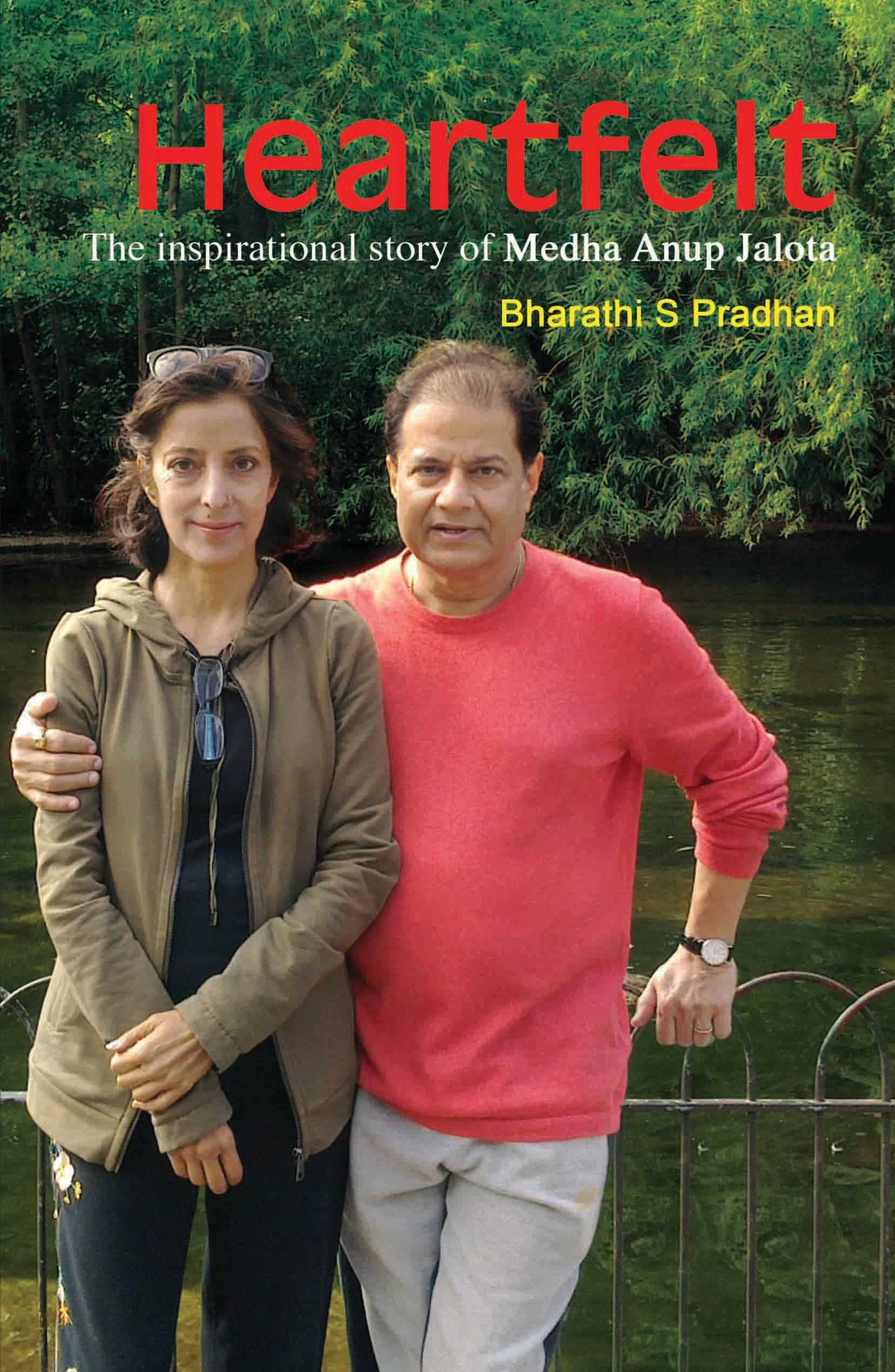 Heartfelt : The Inspirational Story of Medha Anup Jalota by Bharathi S Pradhan - Om Books - Swadesiicart