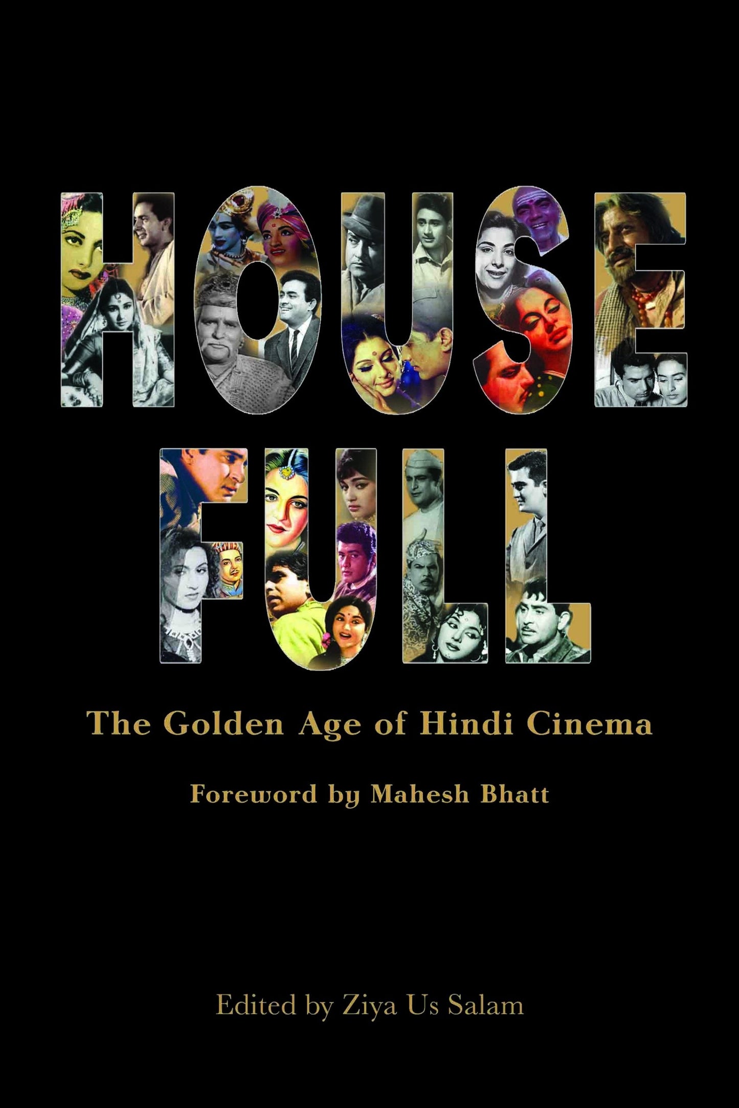 Housefull : The Golden Age of Hindi Cinema by Ziya Us Salam - Om Books - Swadesiicart
