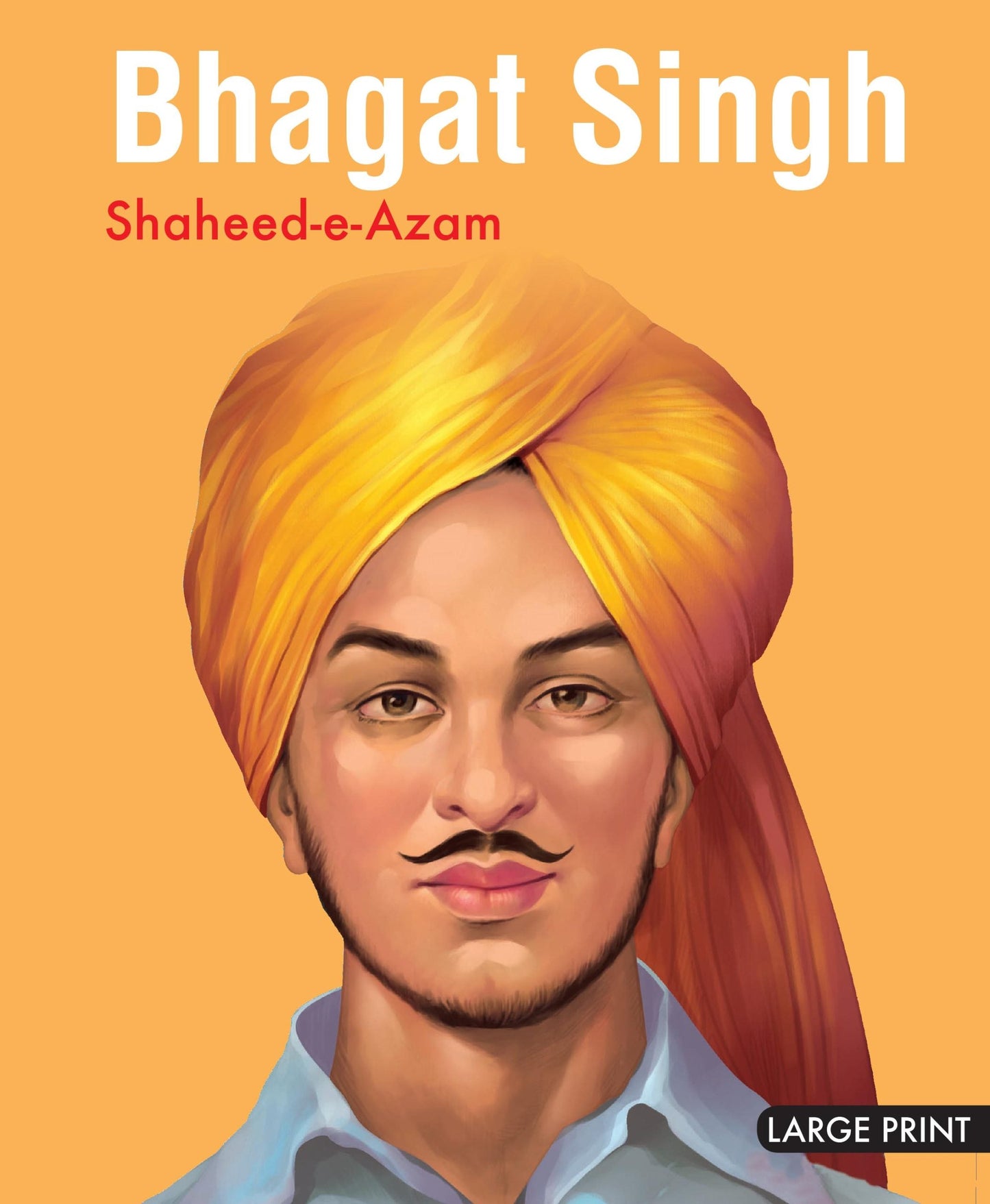 Bhagat Singh Shaheed e Azam : Large Print - Om Books - Swadesiicart