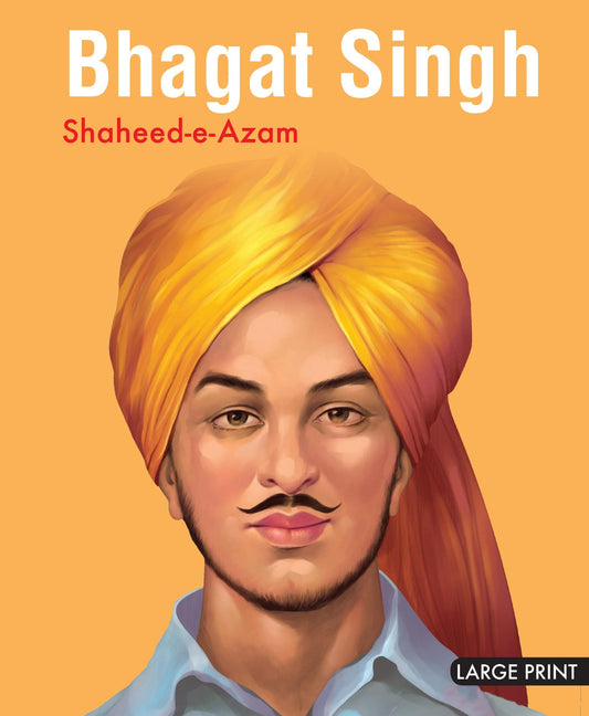 Bhagat Singh Shaheed e Azam : Large Print - Om Books - Swadesiicart