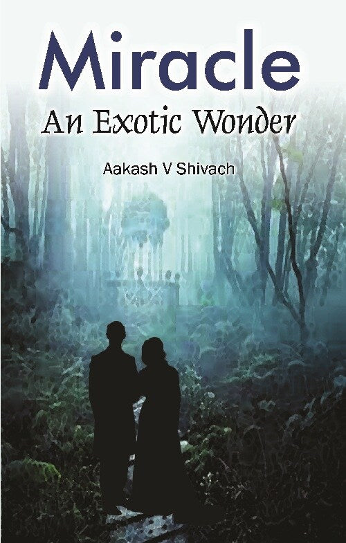 Miracle : an Exotic Wonder - Gyan Books - Swadesiicart