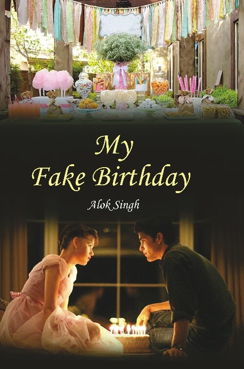 My Fake Birthday - Gyan Books - Swadesiicart