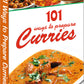 101 Ways To Prepare Curries by Aroona Reejhsinghani