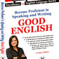 Become Proficient In Speaking And Writing - Good English by Archana Mathur