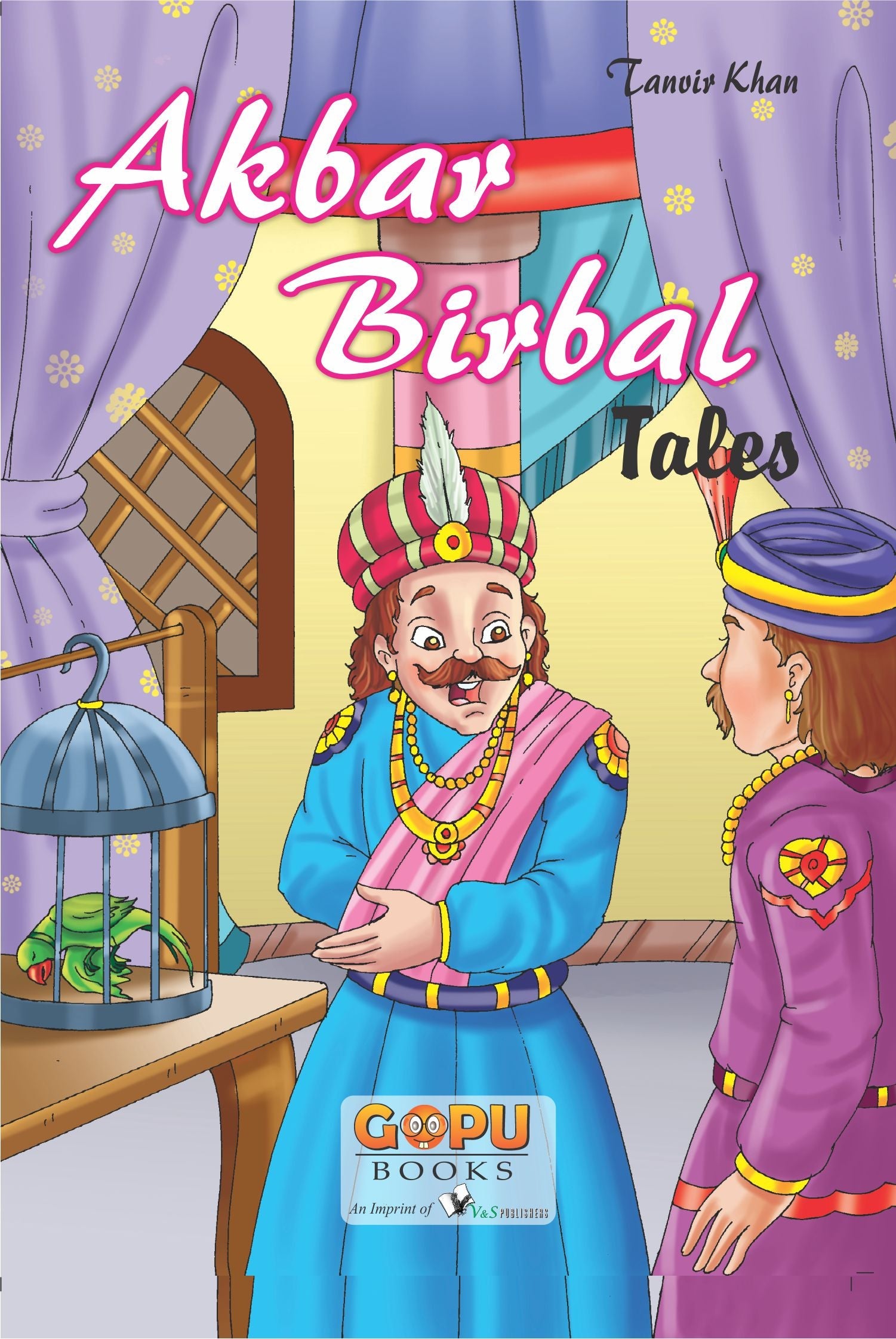 Akbar-Birbal  Tales by Tanvir Khan