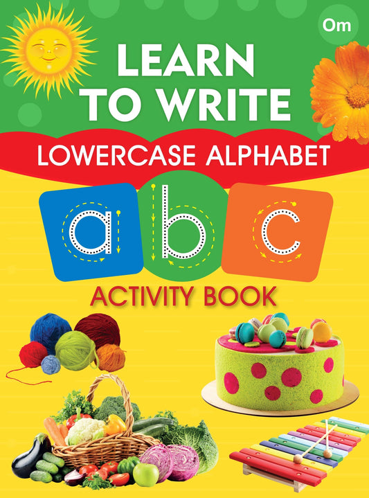 Learn to Write Lowercase Alphabet abc Activity Book - Om Books - Swadesiicart