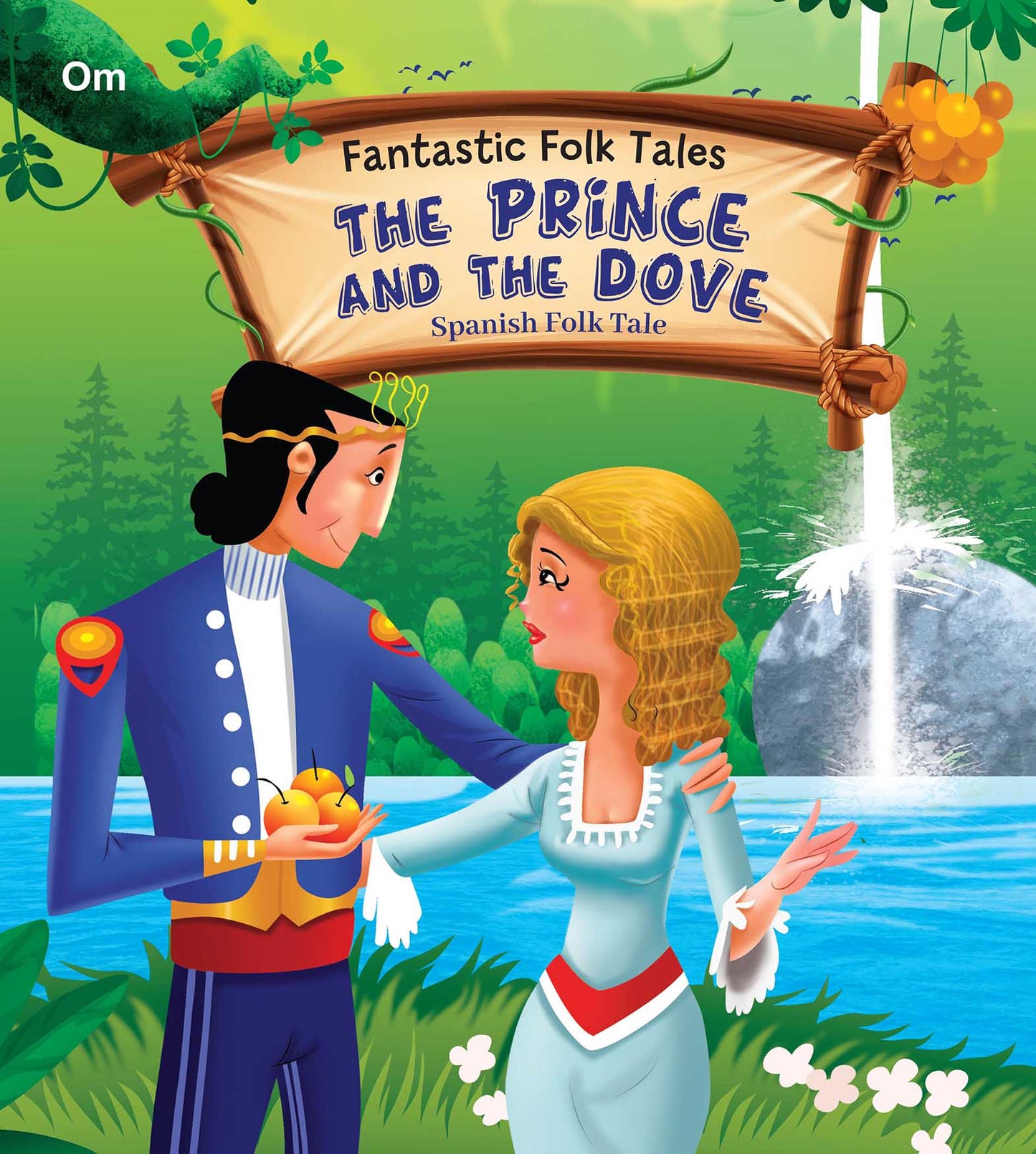 The Prince and the Dove : Fantastic Folktales - Om Books - Swadesiicart