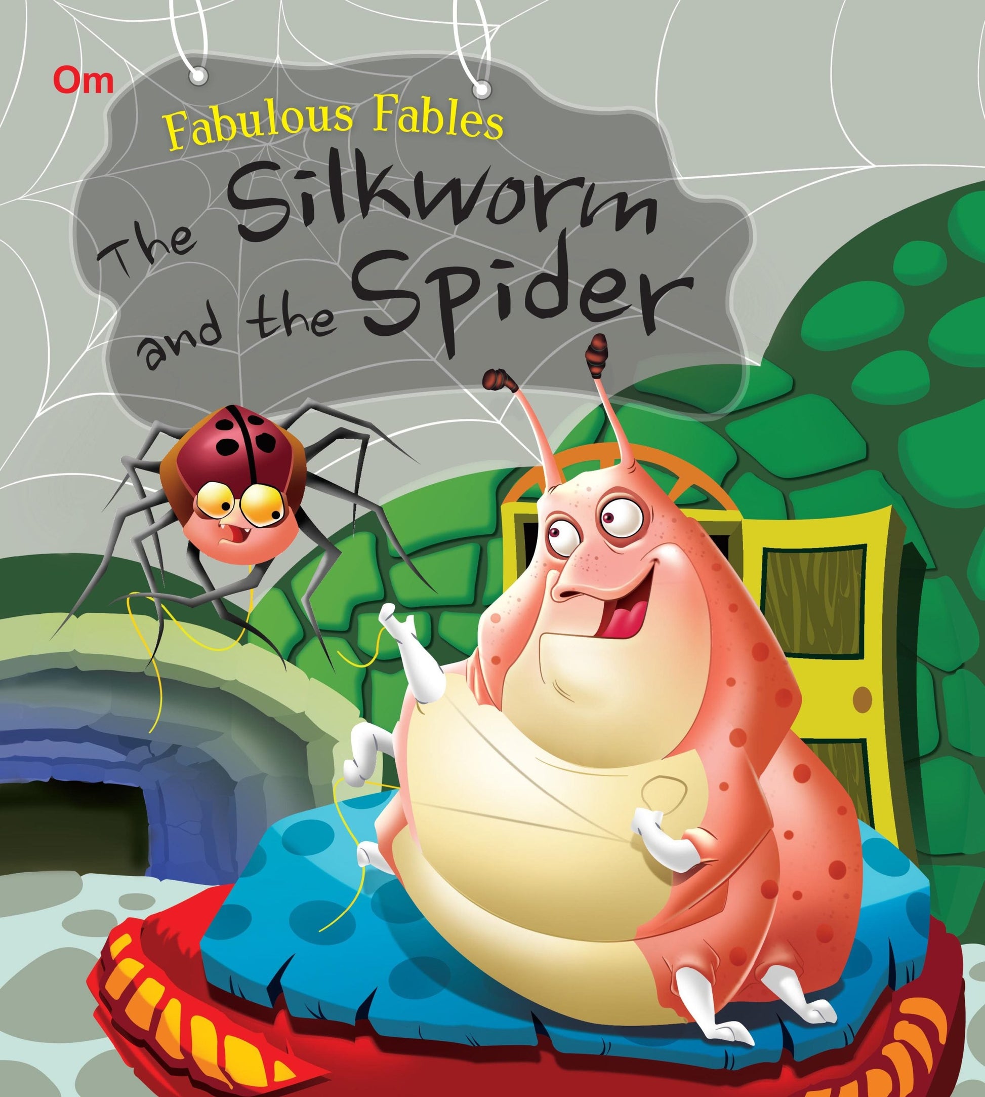 The Silkworm and the Spider : Fabulous Fables - Om Books - Swadesiicart