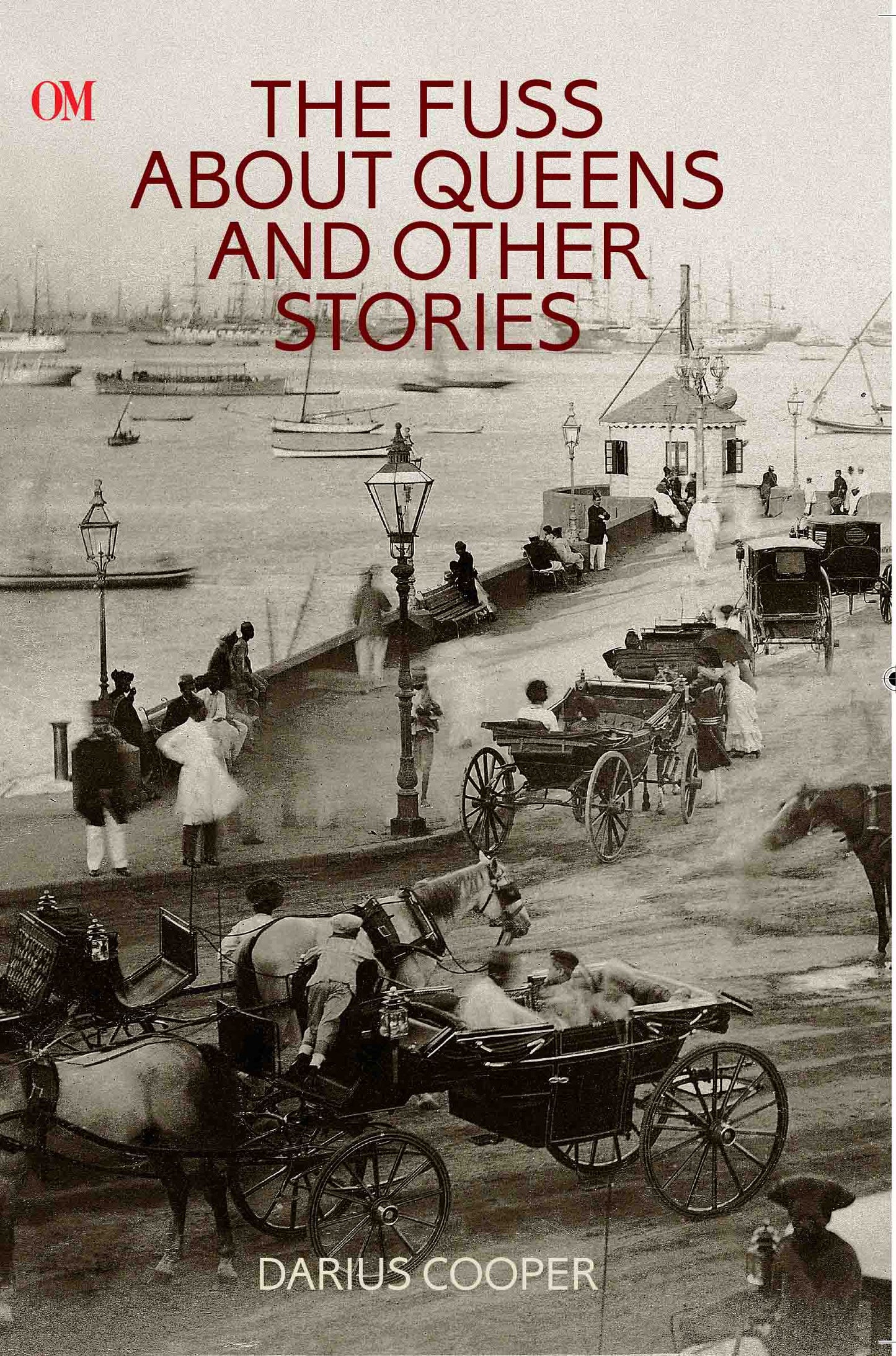 The Fuss about Queens and Other Stories by Darius Cooper - Om Books - Swadesiicart