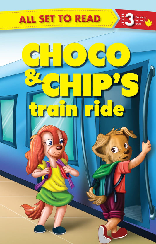 All set to Read Readers Level 3 Choco and Chips Train Ride - Om Books - Swadesiicart