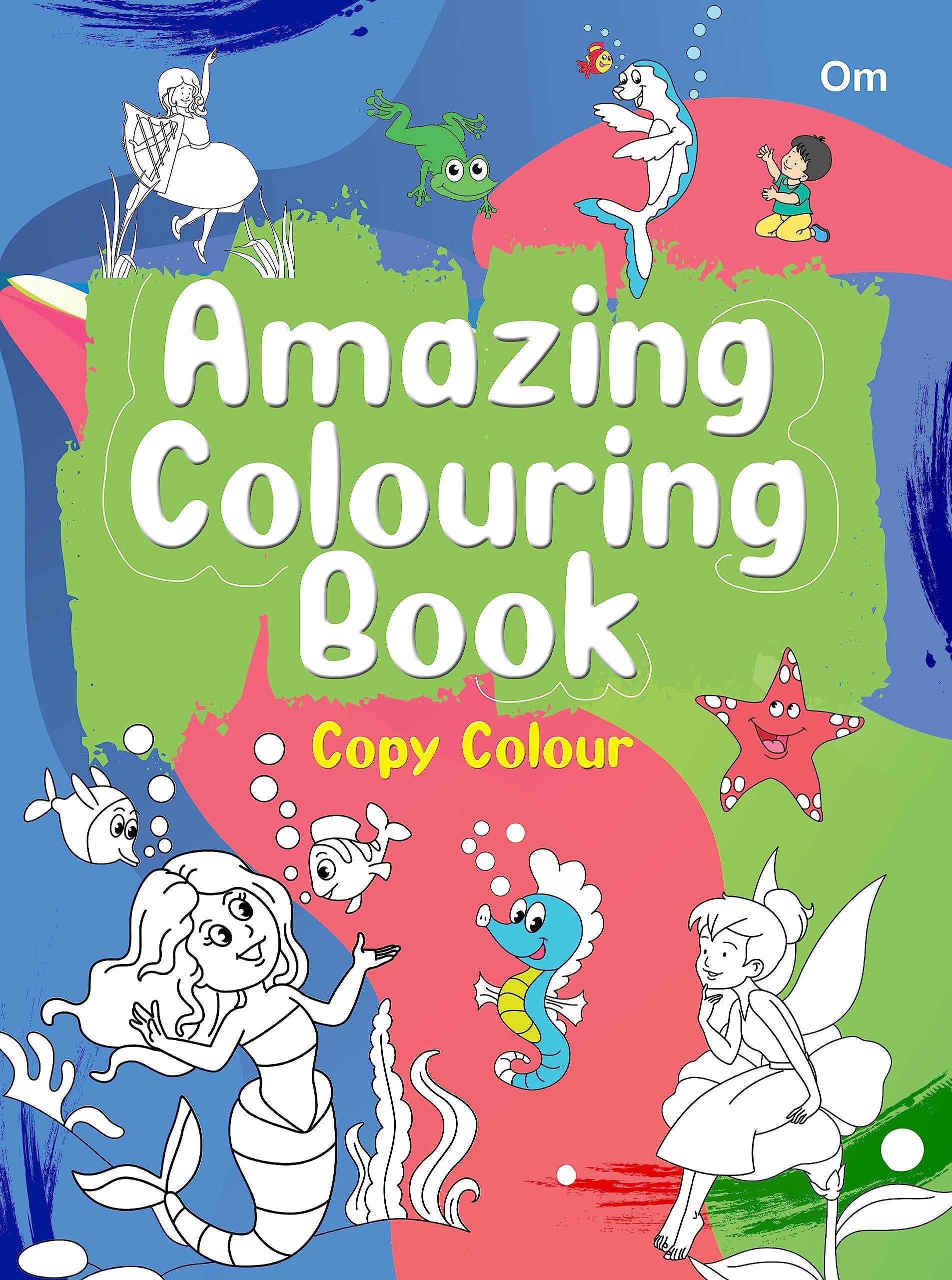Amazing Colouring Book - Om Books - Swadesiicart