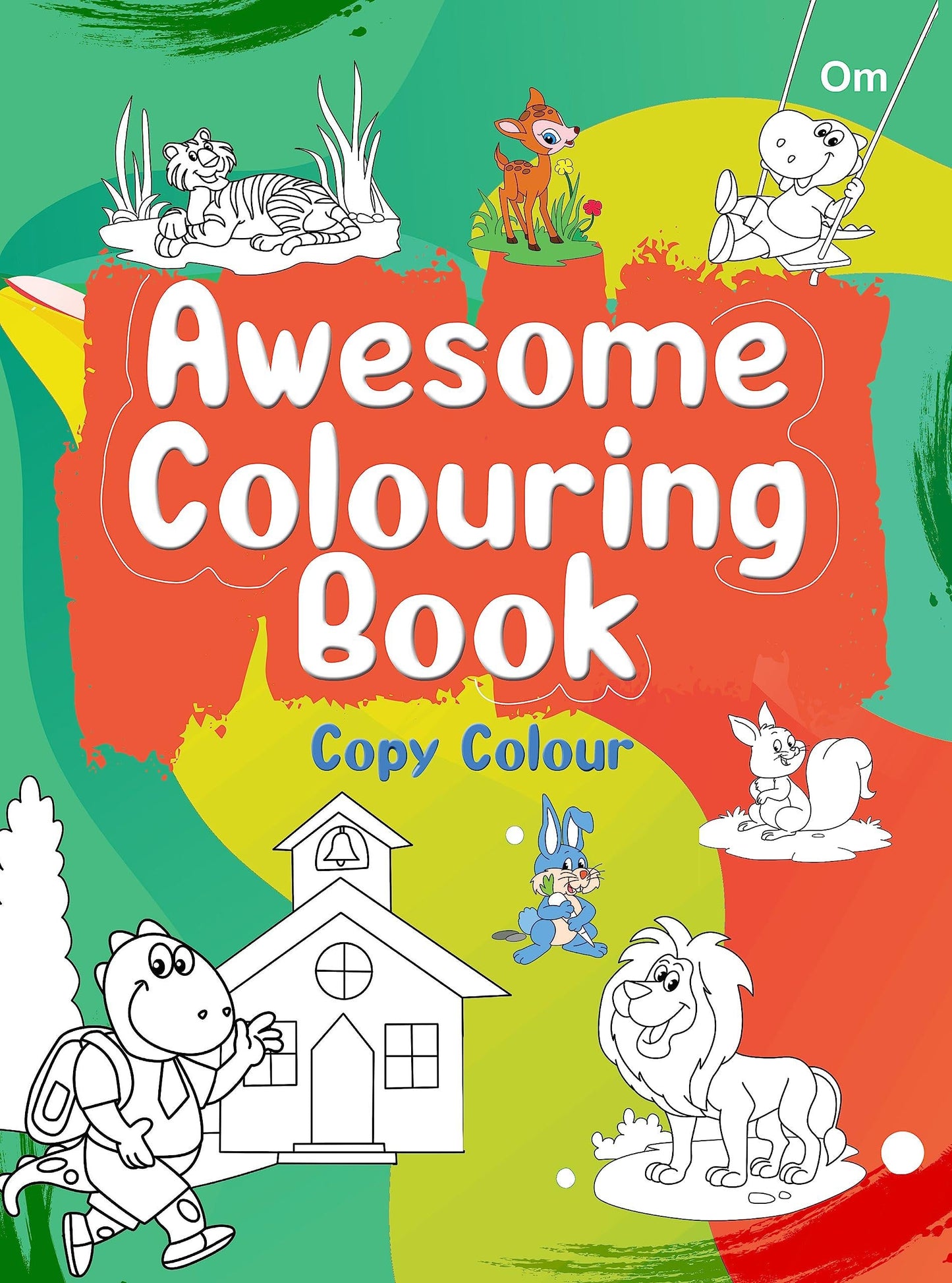 Awesome Colouring Book - Om Books - Swadesiicart