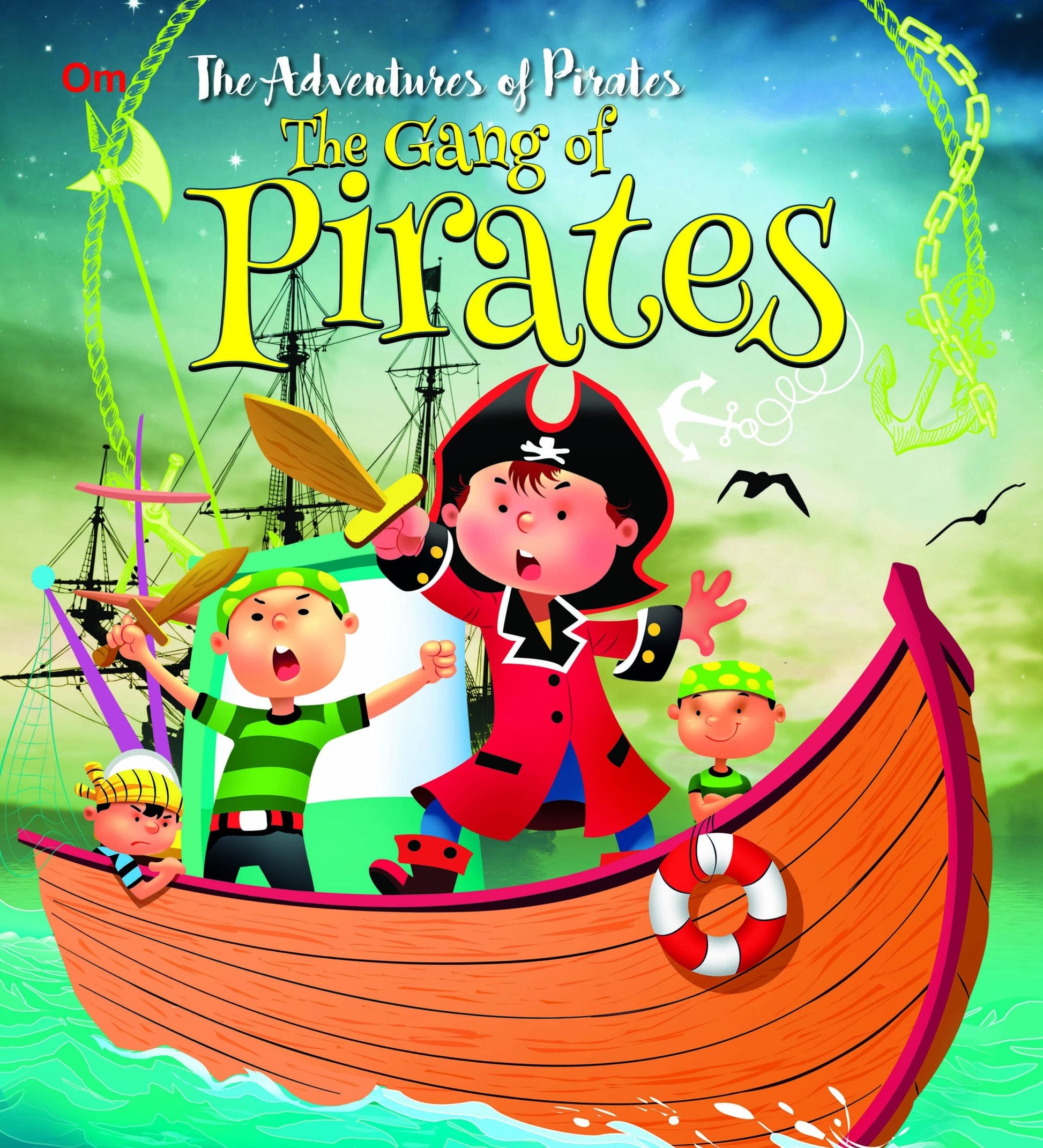 The Gang of Pirates : The Adventures of Pirates Stories - Om Books - Swadesiicart
