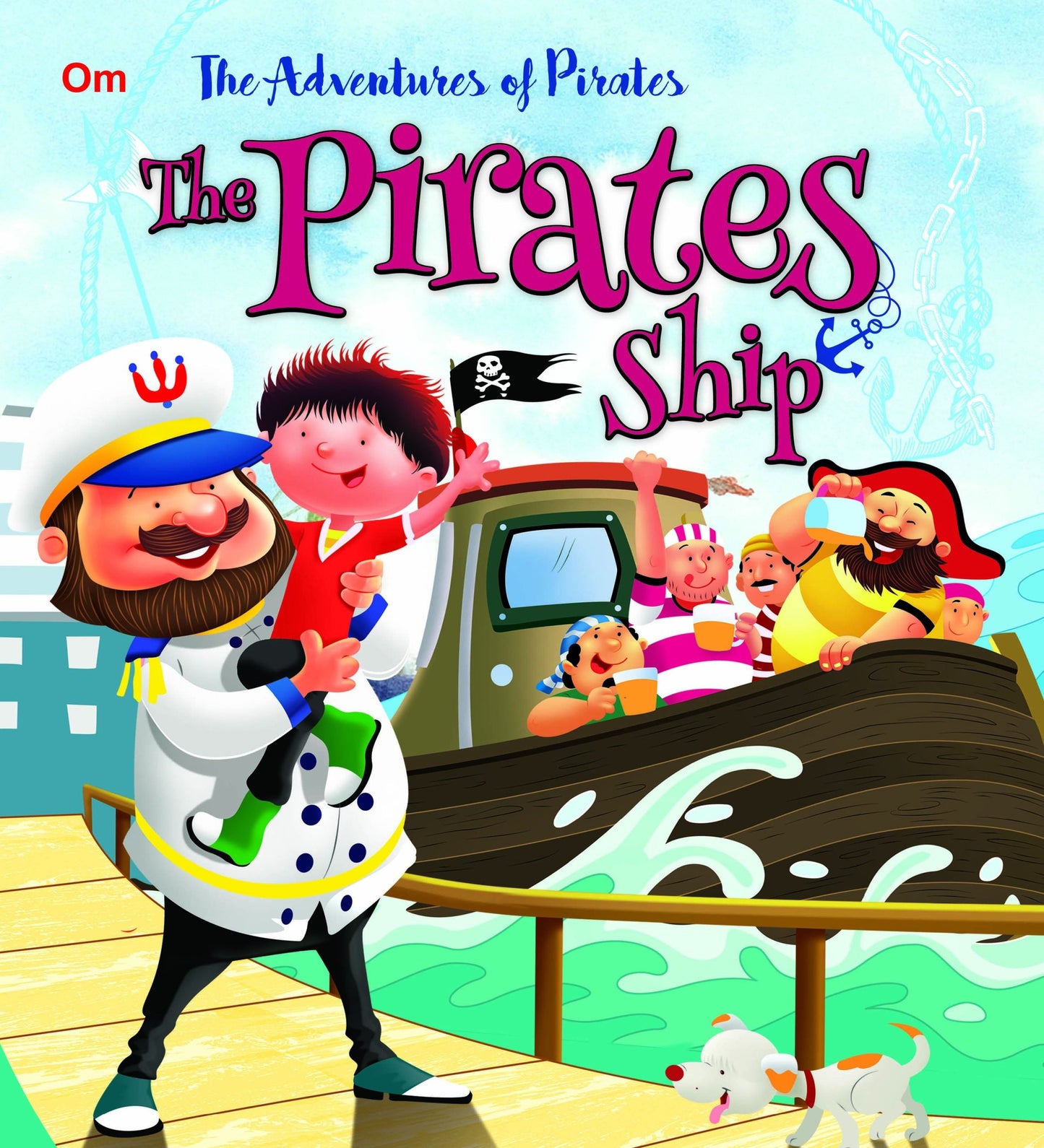 The Pirate Ship : The Adventures of Pirates Stories - Om Books - Swadesiicart