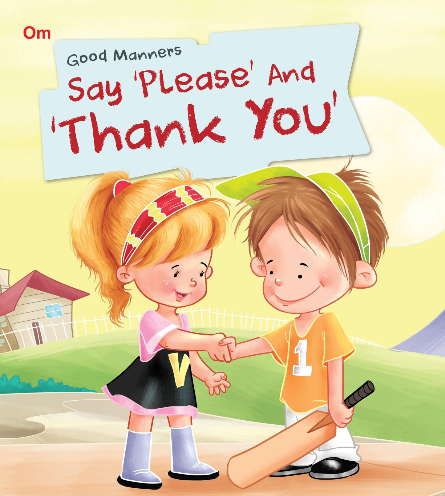 Say Please and Thank You : Good Manners - Om Books - Swadesiicart