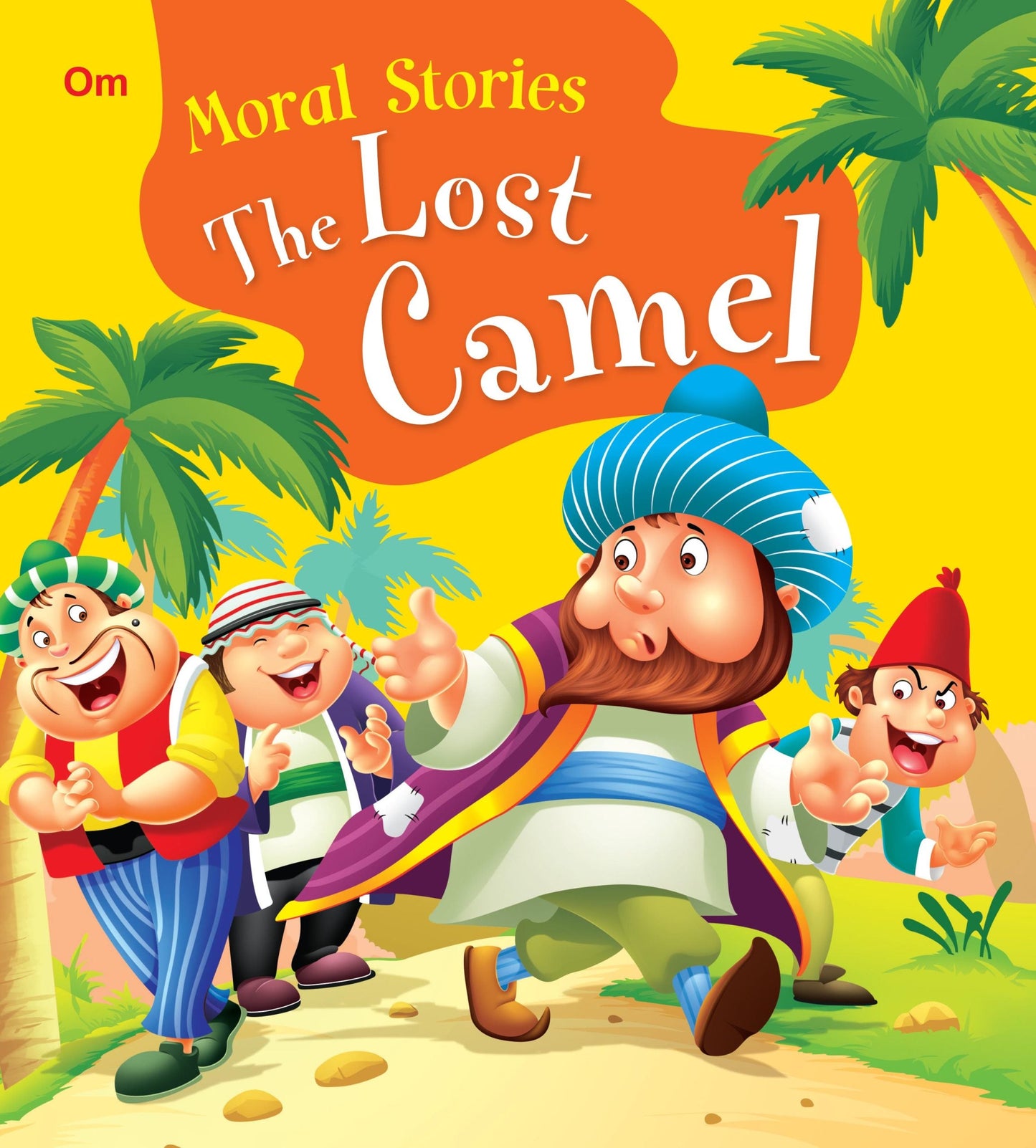 The Lost Camel : Moral Stories - Om Books - Swadesiicart