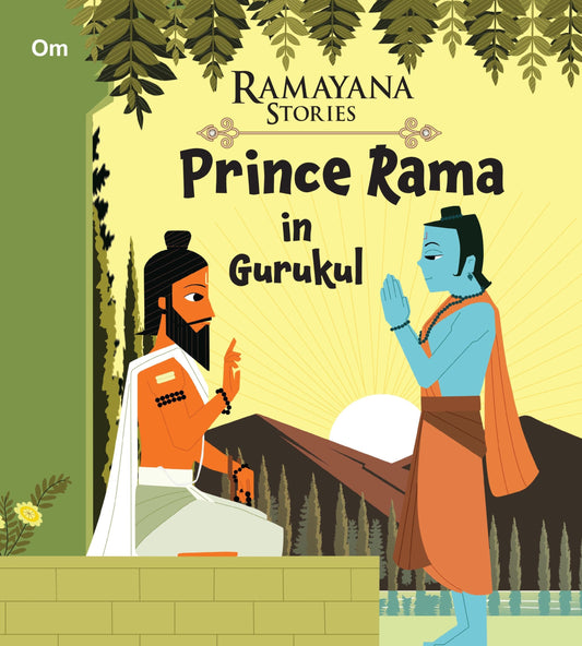 Prince Rama at Gurukul : Ramayana Stories - Om Books - Swadesiicart