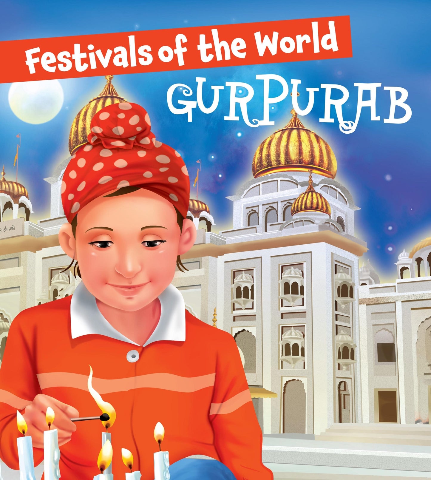Festivals of the World Gurpurab - Om Books - Swadesiicart