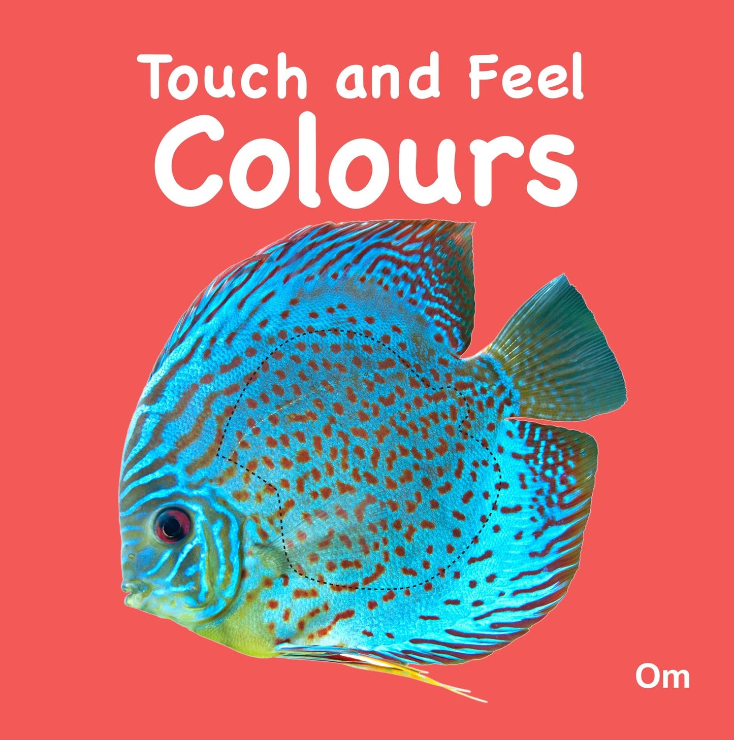 Touch and Feel Colours - Om Books - Swadesiicart