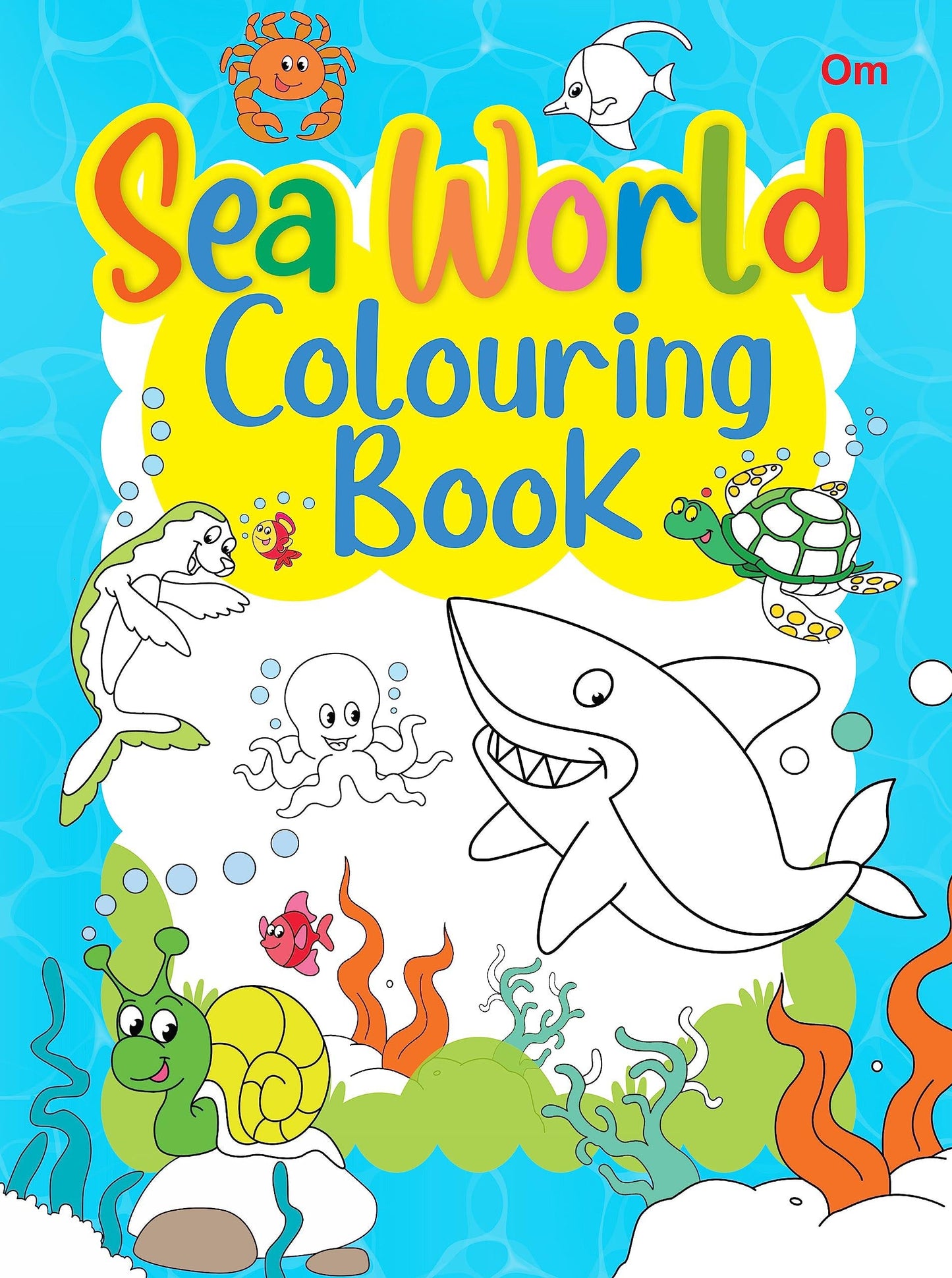 Sea World Colouring Book - Om Books - Swadesiicart