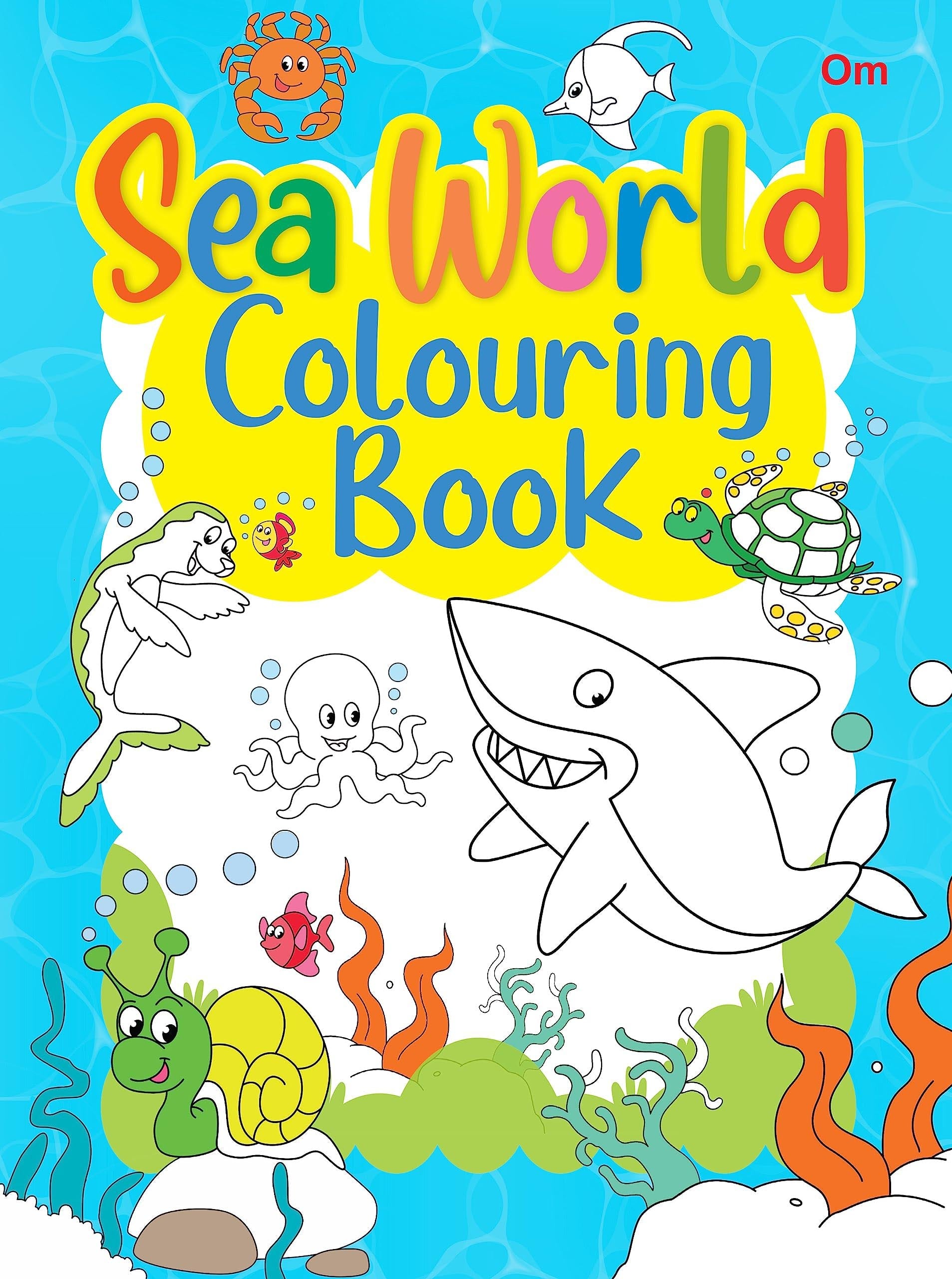 Sea World Colouring Book - Om Books - Swadesiicart