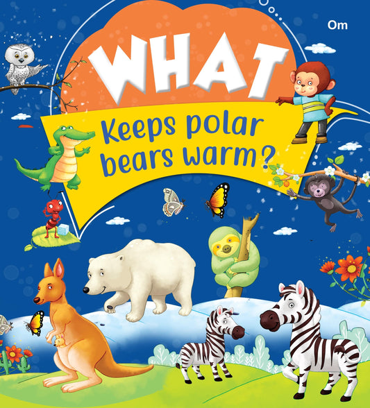 What Keeps Polar Bears Warm - Om Books - Swadesiicart