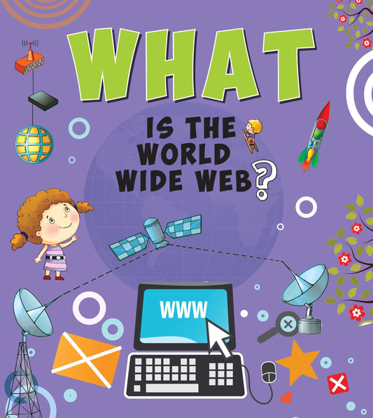What Is the World Wide Web - Om Books - Swadesiicart